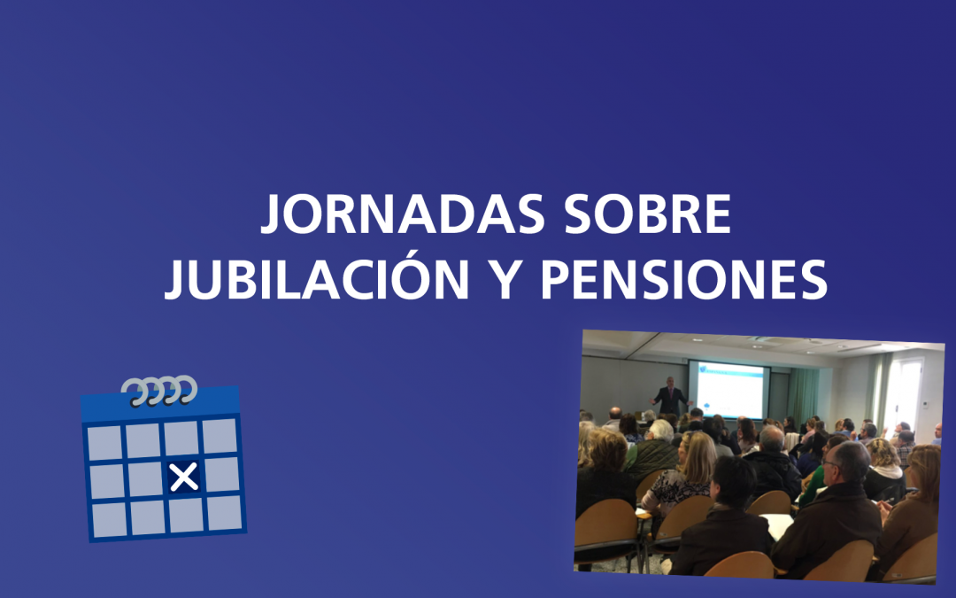 Jornadas sobre Jubilación y Pensiones en el Colegio Oficial de Farmacéuticos de Madrid