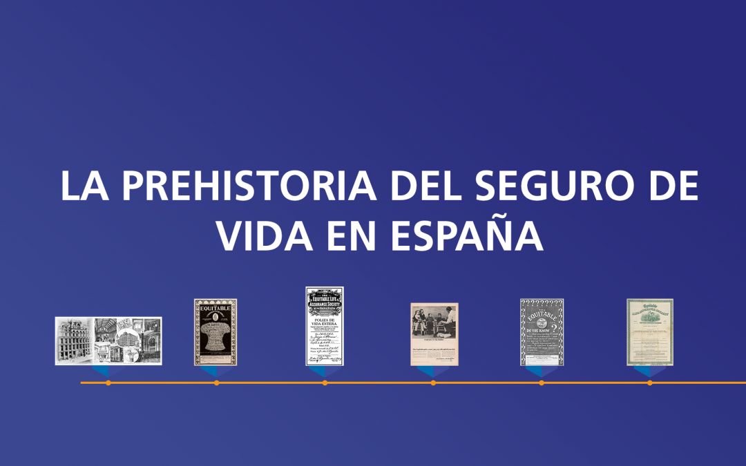 La prehistoria del seguro de vida en España (I)