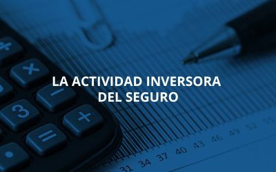 La actividad inversora del seguro